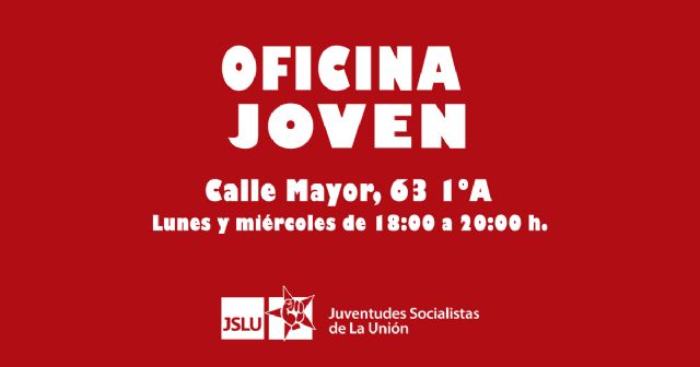 Juventudes Socialistas de La Unión apertura su sede para crear una 'Oficina Joven'